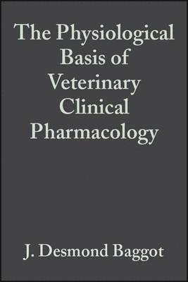 Physiological Basis of Veterinary Clinical Pharmacology