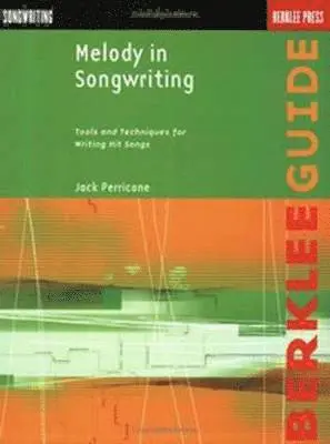Jack Perricone - Melody in Songwriting. Tillgänglighet: Lägg i varukorg