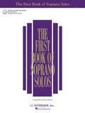 The First Book of Soprano Solos