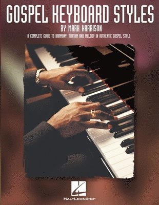 Mark Harrison - Gospel Keyboard Styles, Övrigt