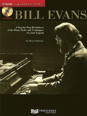 Brent Edstrom - Bill Evans Keyboard Signature Licks. Tillgänglighet: Lägg i varukorg