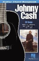 Johnny Cash Guitar Chord Songbook 58 Classic Hits with Lyrics and Chord Diagrams Play Folsom Prison Blues, Ring of Fire and I Walk the Line Sheet Musi, Häftad