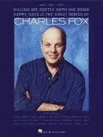 Killing Me Softly with His Song: Happy Days & the Great Songs of Charles Fox