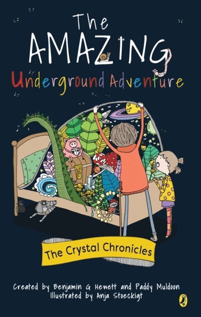 Paddy Muldoon, Benjamin Hewett - Crystal Chronicles Book 1: The Amazing Underground Adventure, E-bok