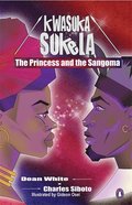 Princess and the Sangoma,The