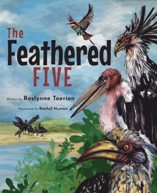 Roslynne Toerien - Feathered Five, E-bok. Tillgänglighet: Lägg i varukorg