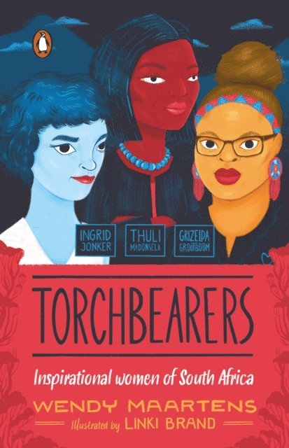 Wendy Maartens - Torchbearers 1: Ingrid, Thuli, Grizelda, E-bok