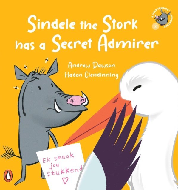 Andrew Dawson - Veld Friends Adventure 3: Sindele the Stork has a Secret Admirer, E-bok