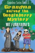 Grandma solved the Doogleberry Mystery