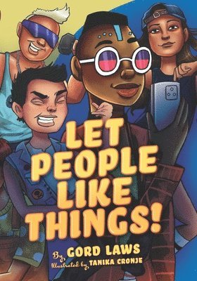 Gord Laws - Let People Like Things!, Häftad. Tillgänglighet: Lägg i varukorg