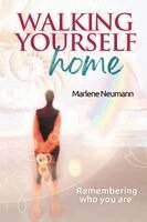 Marlene Neumann - Walking Yourself Home, Häftad