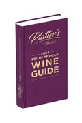 Platters South African Wine Guide 2024