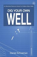 Dig Your Own Well