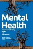 Abur, Rugare Mugumbate - Mental Health African Understandings, Models and Interventions, Häftad. Tillgänglighet: Lägg i varukorg