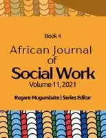 Rugare Mugumbate - African Journal of Social Work Book 4, Häftad. Tillgänglighet: Lägg i varukorg