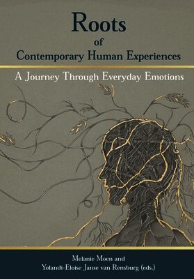 Melanie Moen, Yolandi-Eloïse Janse Van Rensburg - Roots of Contemporary Human Experiences, Häftad