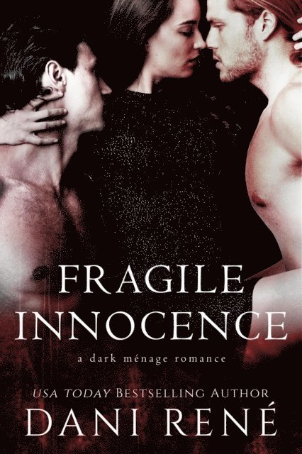 Dani Rene - Fragile Innocence, E-bok