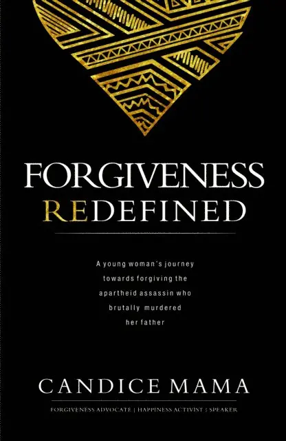 Candice Mama - Forgiveness Redefined, E-bok. Tillgänglighet: Lägg i varukorg