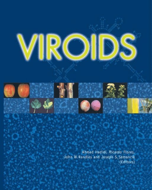 Joseph S. Semancik, John W. Randles, Ricardo Flores, Ahmed Hadidi - Viroids, E-bok