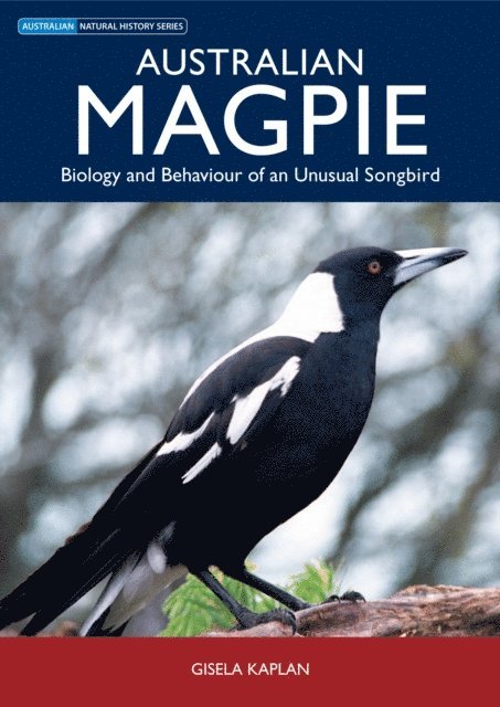 Gisela Kaplan - Australian Magpie, E-bok