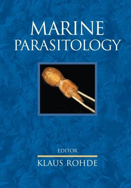 Klaus Rohde - Marine Parasitology, E-bok