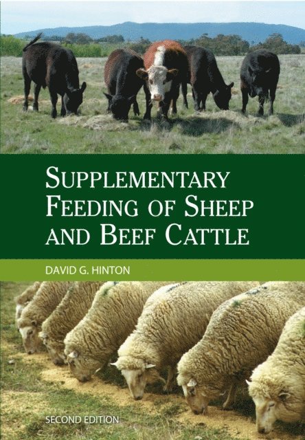 David G Hinton - Supplementary Feeding of Sheep and Beef Cattle, E-bok