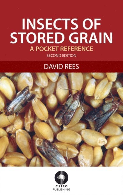 David Rees - Insects of Stored Grain, E-bok