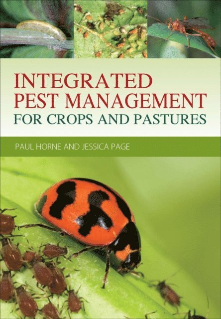 Jessica Page, Paul Horne - Integrated Pest Management for Crops and Pastures, E-bok