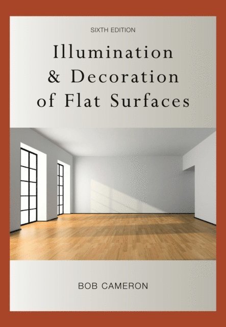 Bob Cameron - Illumination and Decoration of Flat Surfaces, E-bok