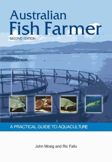 Ric Fallu, John Mosig - Australian Fish Farmer, E-bok. Tillgänglighet: Lägg i varukorg