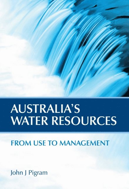 John Pigram - Australia's Water Resources, E-bok