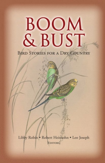 Leo Joseph, Robert Heinsohn, Libby Robin - Boom and Bust, E-bok