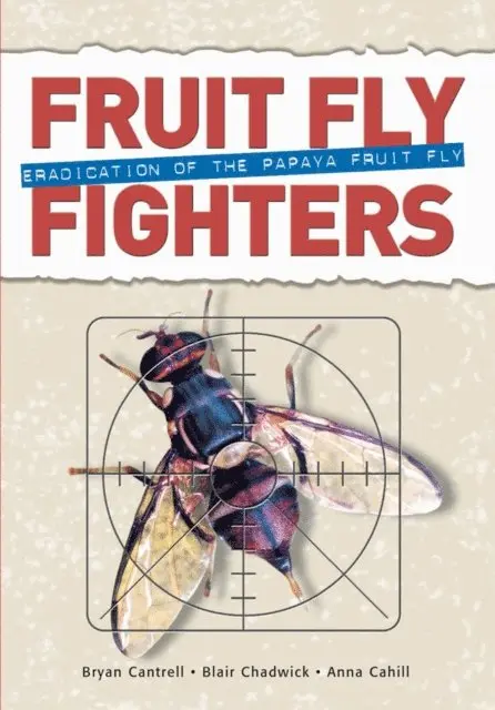 Anna Cahill, Blair Chadwick, Bryan Cantrell - Fruit Fly Fighters, E-bok. Tillgänglighet: Lägg i varukorg
