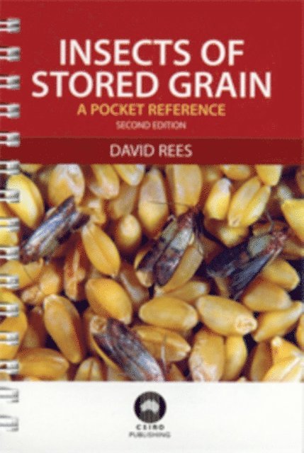 David Rees - Insects of Stored Grain, E-bok