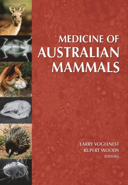 Rupert Woods, Larry Vogelnest - Medicine of Australian Mammals, E-bok