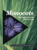 Monocots: Systematics and Evolution