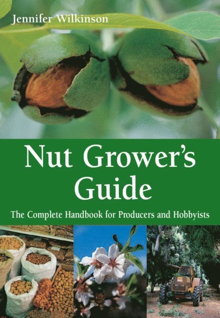 Jennifer Wilkinson - Nut Grower's Guide, E-bok