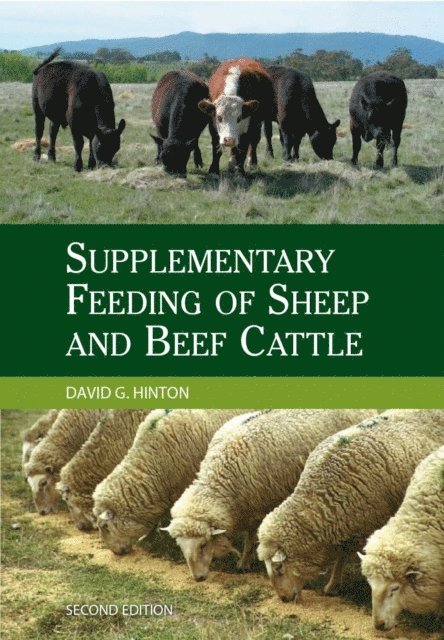 David G Hinton - Supplementary Feeding of Sheep and Beef Cattle, E-bok