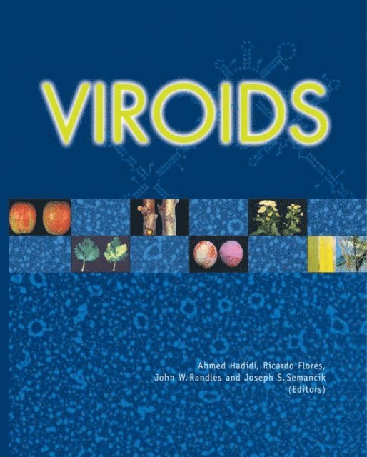 Joseph S. Semancik, John W. Randles, Ricardo Flores, Ahmed Hadidi - Viroids, E-bok