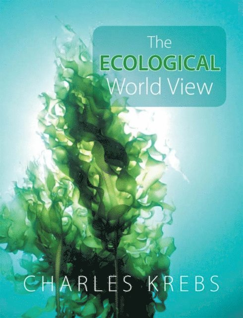 Charles Krebs - Ecological World View, E-bok. Tillgänglighet: Lägg i varukorg