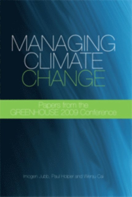 Wenju Cai, Paul Holper, Imogen Jubb - Managing Climate Change, E-bok