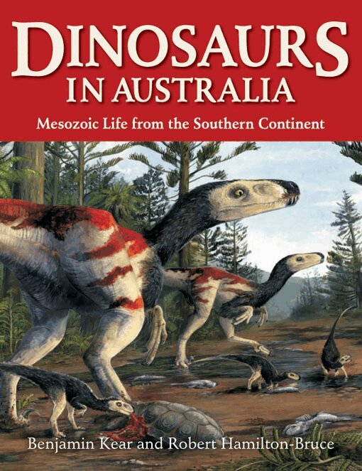 Benjamin P Kear, Robert J Hamilton-Bruce - Dinosaurs in Australia, Häftad