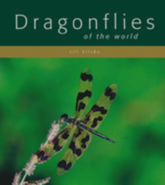 Jill Silsby - Dragonflies of the World, E-bok. Tillgänglighet: Lägg i varukorg