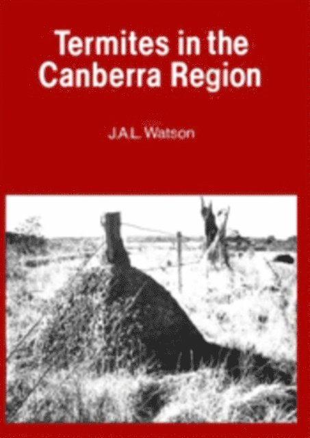 JAL Watson - Termites in the Canberra Region, E-bok. Tillgänglighet: Lägg i varukorg