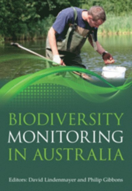 Philip Gibbons, David Lindenmayer - Biodiversity Monitoring in Australia, E-bok