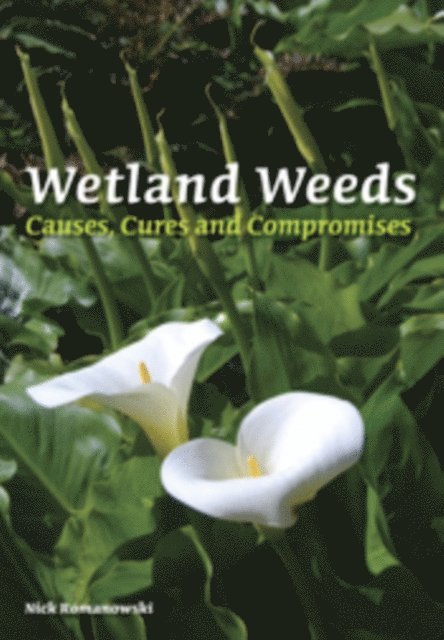 Nick Romanowski - Wetland Weeds, E-bok
