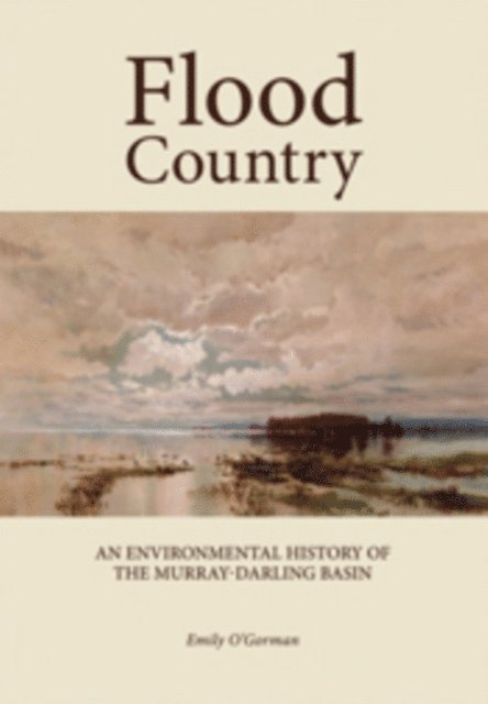Emily O'Gorman - Flood Country, E-bok