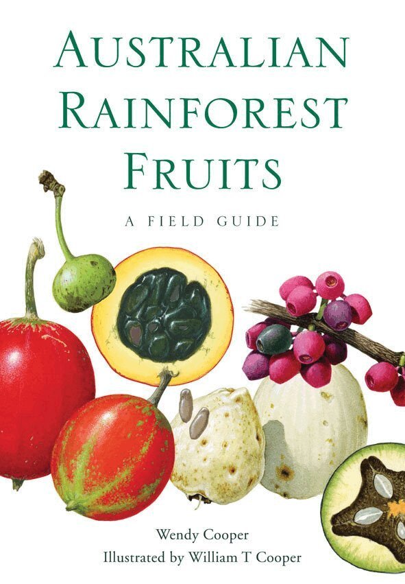 Wendy Cooper - Australian Rainforest Fruits, Häftad