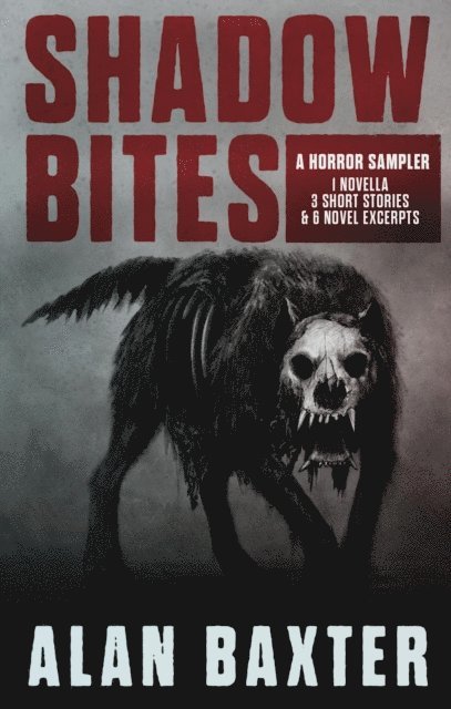 Alan Baxter - Shadow Bites, E-bok
