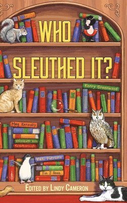 Lindy Cameron - Who Sleuthed It?, Inbunden